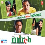 Mirch - Ila Arun Song Download